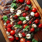 Balsamic Grilled Flank Steak Caprese